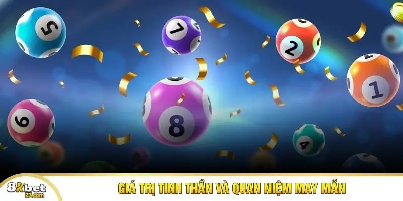 Giá trị tinh thần và quan niệm may mắn